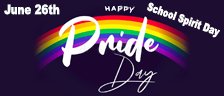 School Spirit Day -  Pride Day